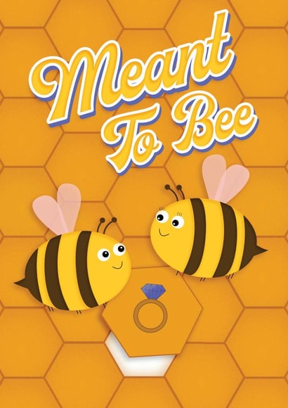 Meant To Bee - Punny Engagement Card created by Bower