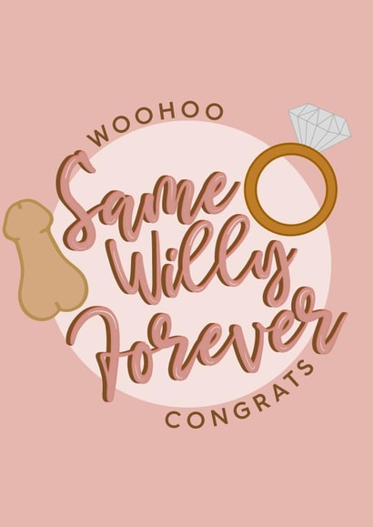 Same Willy Forever created by Bower