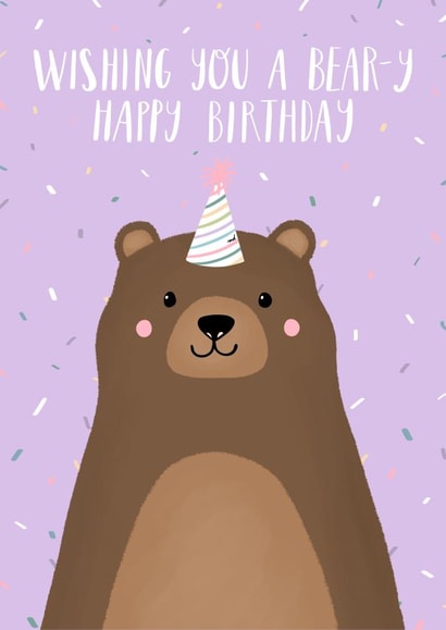 WISHING YOU A BEAR-Y HAPPY BIRTHDAY created by Monsieur Dorian
