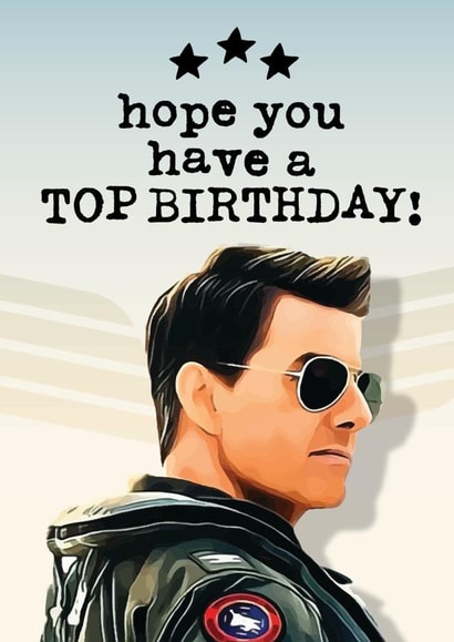 Tom Cruise,  Top Gun, Maverick - Funny Birthday Card created by Mrs Best Paper Co.