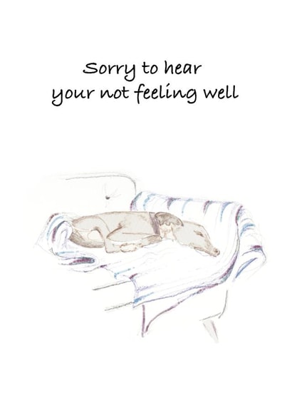 Sorry to hear your not feeling well. Get well card created by Kim Dakin