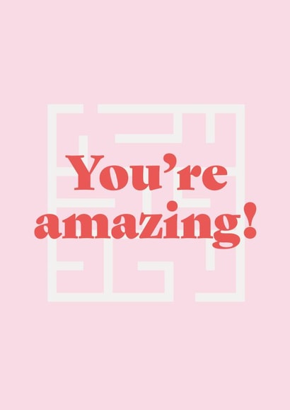 You’re Amazing Love Pun Card created by Elliot Wilkinson