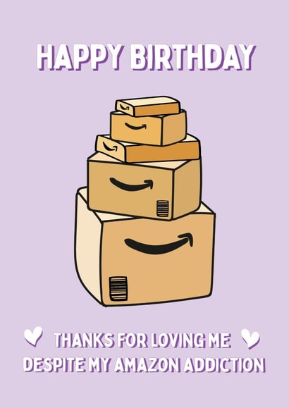 Amazon Addict Happy Birthday Card created by @Laura Lonsdale Designs