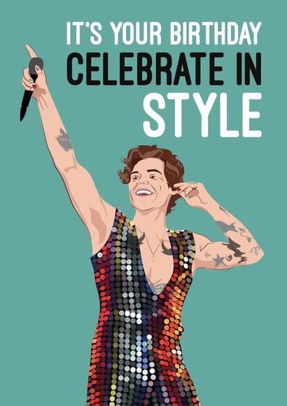 Harry Styles Birthday card, Celebrating in Style! created by Quitting Hollywood