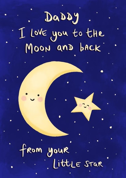 Daddy I love you to the Moon and Back created by Tilly Bean Loves