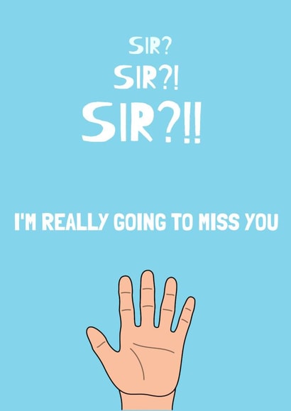 Sir, I’m really going to miss you created by SophDc