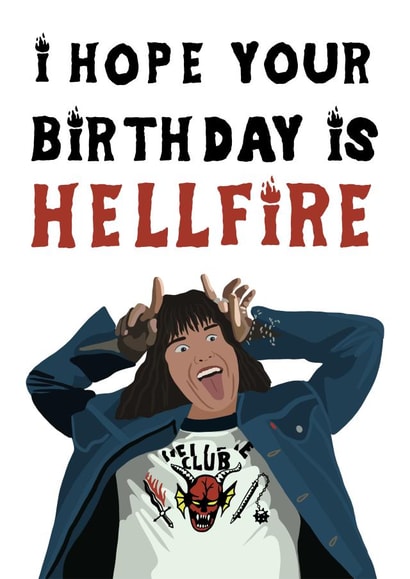 I Hope Your Birthday Is Hellfire Club Stranger Things Eddie Munson Netflix created by Pink Peach Cards