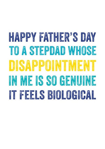 Stepdad Disappointment Father's day card created by Do You Punctuate?