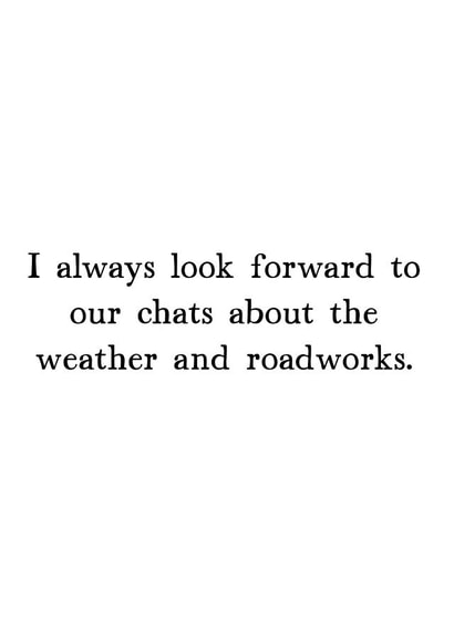 Funny Father's Day Card - Weather and Roadwork Chats. Illustration by PackAPunch Designs created by Very British Problems