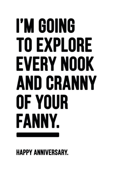 Rude Nook And Cranny Fanny Happy Anniversary Card 1000 created by YOUR NAN.
