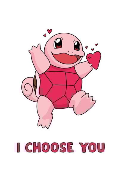 Cute Pokemon Anniversary Card / Valentines Day Card - Squirtle - I Choose You created by Potatoe Graphics