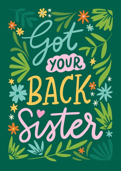 Got your back sister created by Natalia Gonzalez