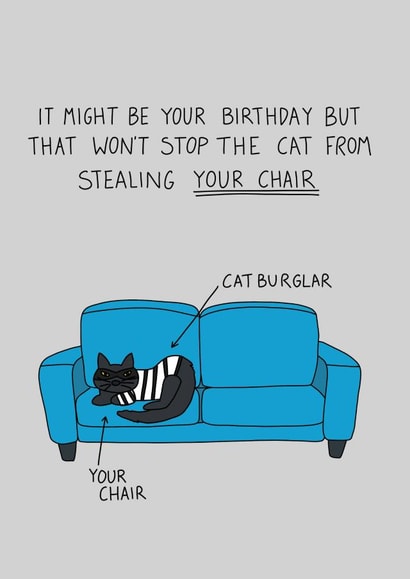 Chair Stealing Cat Birthday Card created by Becky Wood
