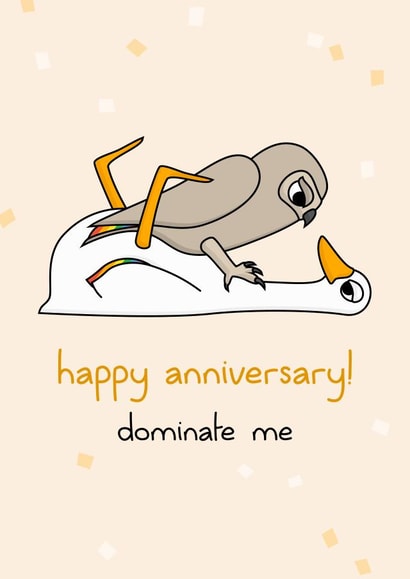 Dominating birds anniversary card created by dirty birds