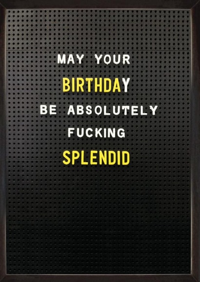F*cking Splendid Birthday Card created by Brainbox Candy