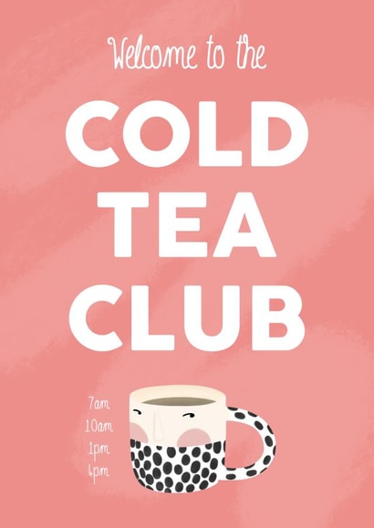 Welcome To The Cold Tea Club New Baby Card created by Paper Wishes Co