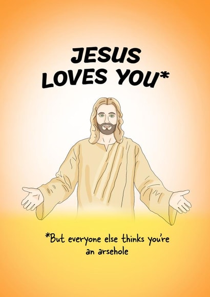 Jesus Loves You Funny Birthday Card created by CreativeNess Crafts