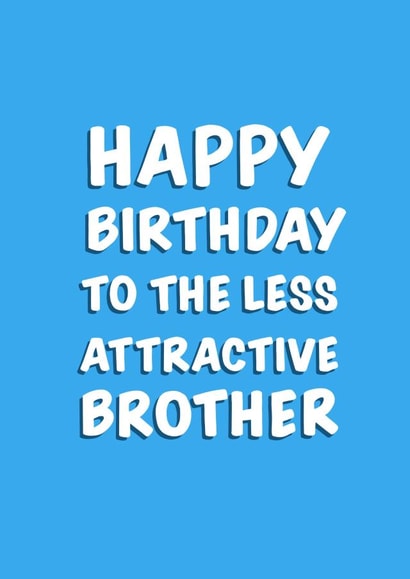 Less attractive brother birthday card created by Mark Wood Cartoonist