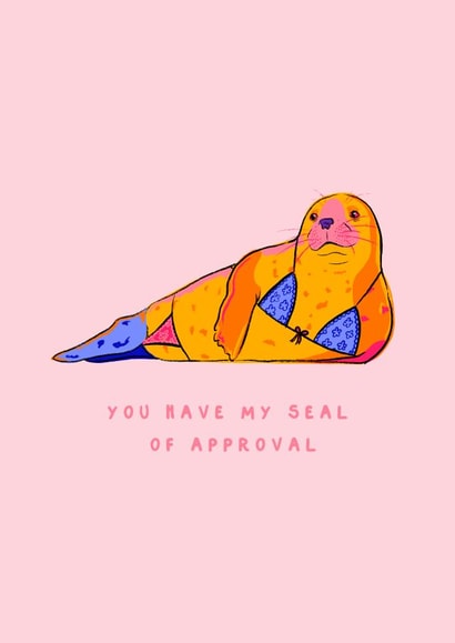 You have my seal of approval created by Mollie Rycroft-Stanley