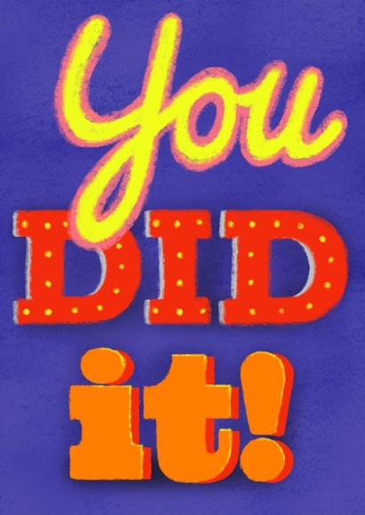 You Did It! congratulations card for life event-exam-new job-driving test created by Jo Brown