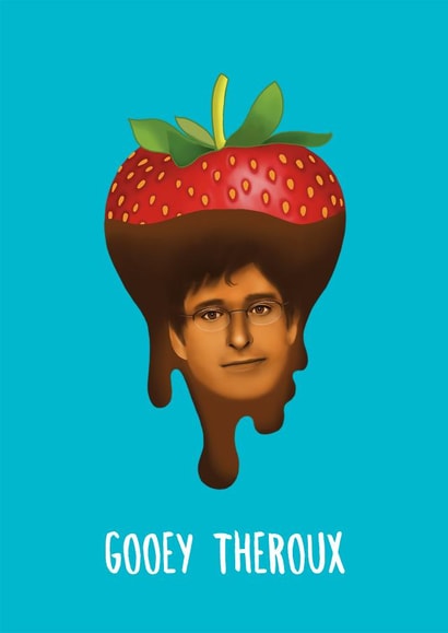 Gooey Theroux Card created by Amy Illustrates