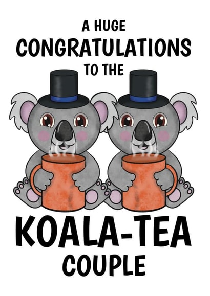 Mr & Mr Wedding Congratulations Card - Funny & Cute Koala Tea Pun Joke created by @Cupsie's Creations