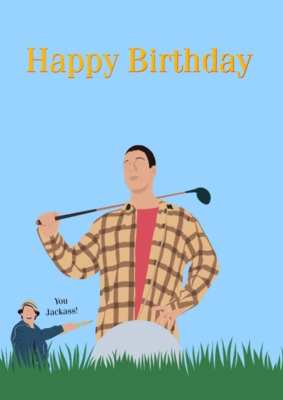 Happy Gilmore Birthday Jackass created by gadgART