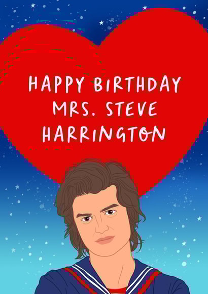 Funny Steve Harrington Birthday Card for Her created by The Cake Thief