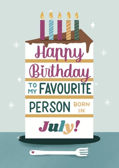 Pretty Birthday Card - July - Favourite Person - Cake created by Daksha Giri