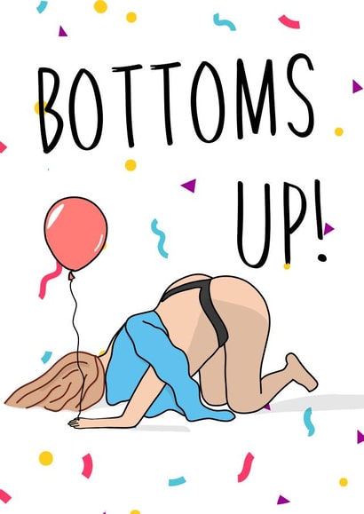 Bottoms Up! Funny Birthday Card created by Gobbygifts
