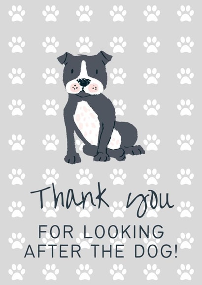 Thank you for looking after the dog - Staffordshire Bull Terrier created by Sunshine in Design