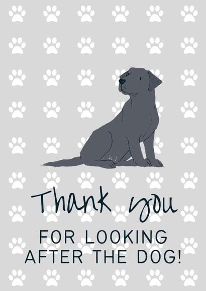 Thank you for looking after the dog - Labrador created by Sunshine in Design