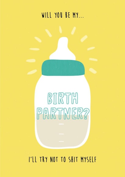 Will you be my Birth Partner? created by Jessica Eyre