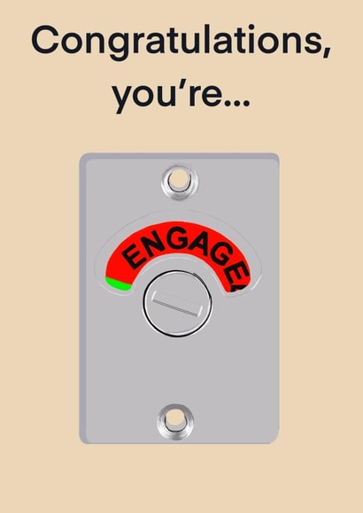 Congratulations, you’re engaged created by Blue Jug