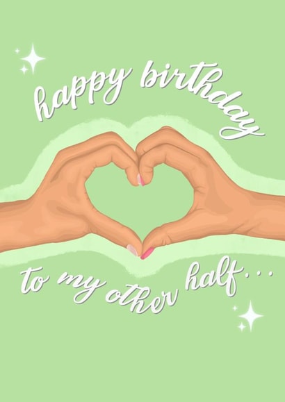 Happy birthday to my other half birthday card 1001 created by byRosybum