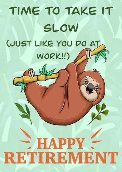 Funny Sloth Retirement Card For Colleague created by Nina’s Novelties