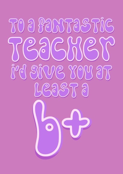 Fantastic and sarcastic teacher card! created by Sherbet Lemons