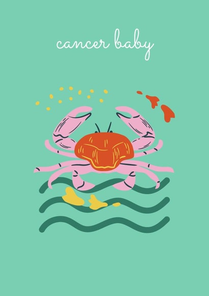 Cancer Baby birthday card 1000 created by Nina Bombina