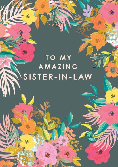 To My Amazing Sister-in-Law created by Louise Tiler