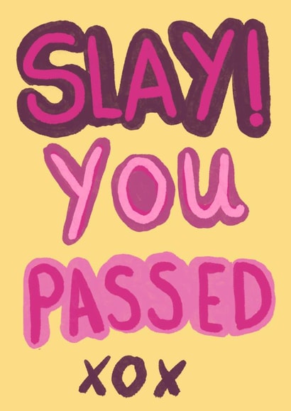 Slay! You passed created by eronmur