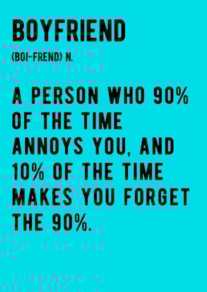 Boyfriend - Alternative Definition created by Kate and Co