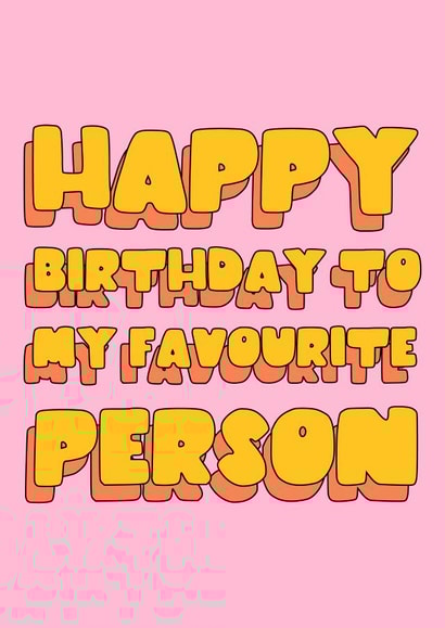 Favourite Person Birthday Card created by Lately Studio