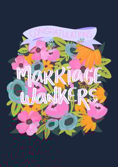 Marriage Wankers - Wedding Card created by Pretty Average