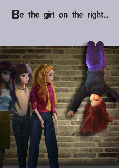 Be the Girl on the Right created by Go La La!