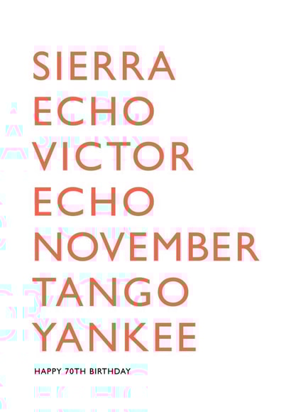 70th birthday card using NATO phonetic police military radio alphabet created by PaperPaper