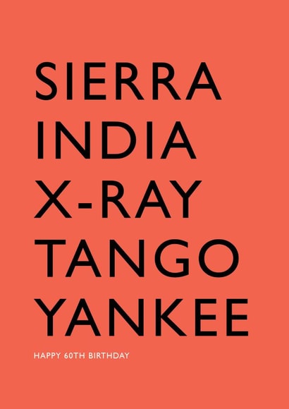 60th birthday card using NATO phonetic police military radio alphabet created by PaperPaper