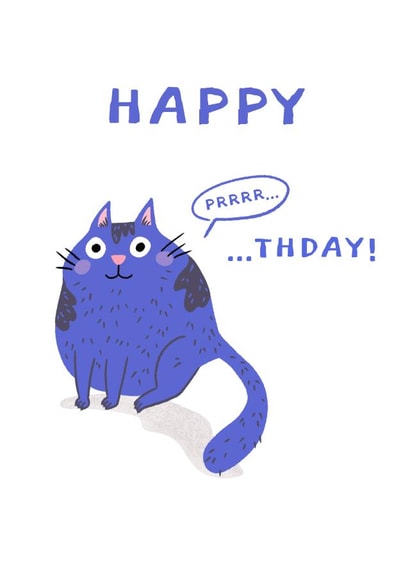 Happy Birthday Purring Cute Cat Card, Blue Cat, Pun, Cat Lady created by Weird Is The Best