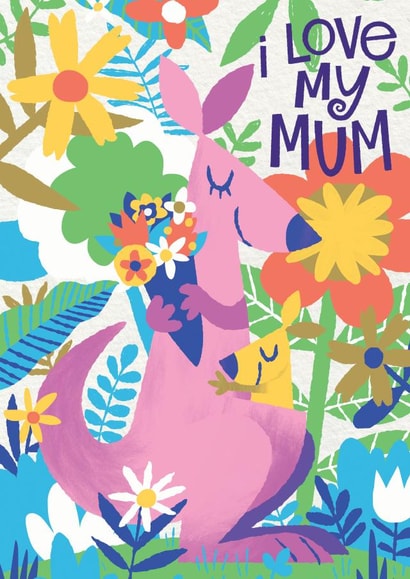I Love My Mum - Cute Kangaroo and Joey created by Mel Draws