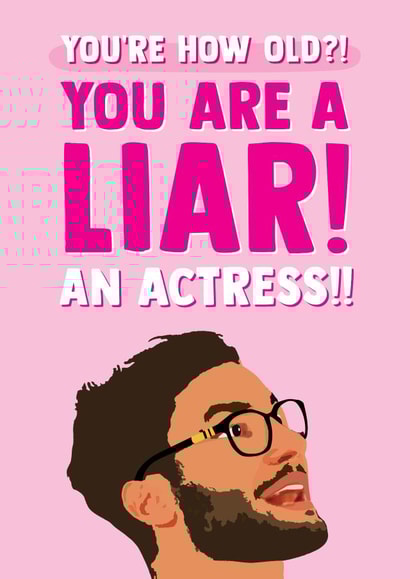 Davide Love Island You are a liar Birthday Card created by Lucy Marie Design