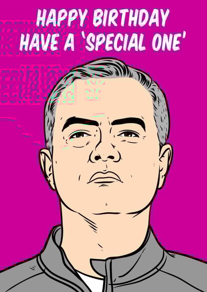 José Mourinho, football manager birthday greeting card created by Graham Sanders